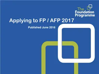 FP/AFP 2017 Application Process Overview