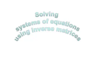 Solving Systems of Equations using Inverse Matrices