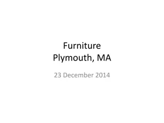 Inventory of Furniture in Plymouth, MA