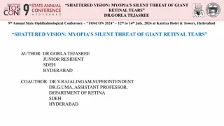 Shattered Vision: Myopia's Threat of Giant Retinal Tears - Case Study at TOSCON 2024