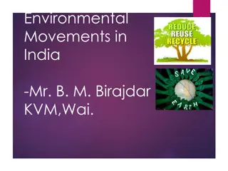 Environmental Movements in India - Overview and Major Movements