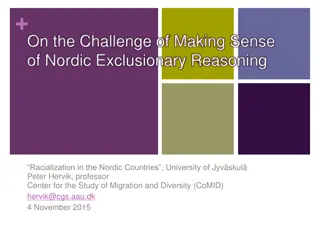 Nordic Exclusionary Reasoning and Racism: Understanding the Challenges