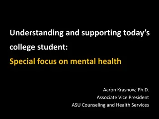 Understanding and Supporting Today's College Students: Focus on Mental Health and Generational Stereotypes