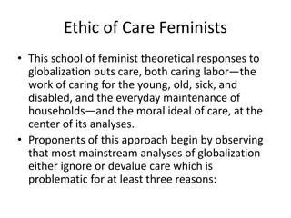 Ethics of Care Feminists: Responding to Globalization