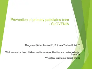 Preventive Healthcare Programmes for Children in Slovenia