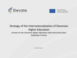 Internationalisation of Slovenian Higher Education: State and Action Plan Review