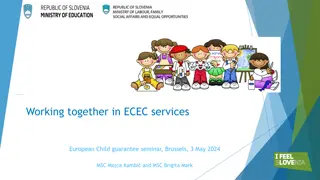 Overview of ECEC Services and Funding in Slovenia