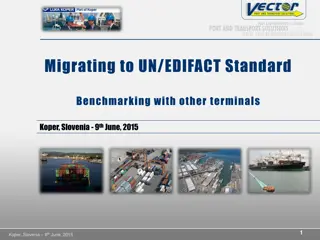 Benchmarking UN/EDIFACT Standard in Port Terminals