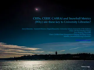 Importance of CRISs, CERIF, CASRAI, and Snowball Metrics in University Libraries