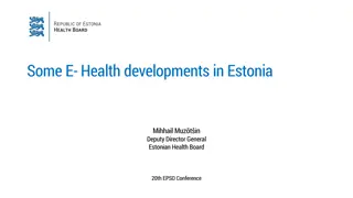 Advancements in Estonian E-Health System