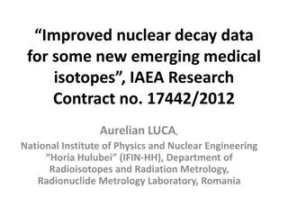 Enhanced Nuclear Decay Data for Medical Isotopes Research