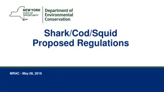 Proposed Regulations for Shark, Cod, and Squid Management by MRAC