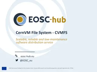 Introduction to CernVM File System (CVMFS)