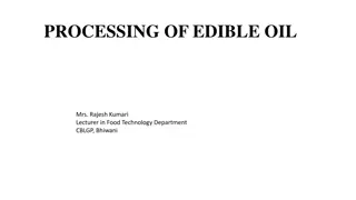 The Processing of Edible Oil: A Comprehensive Overview