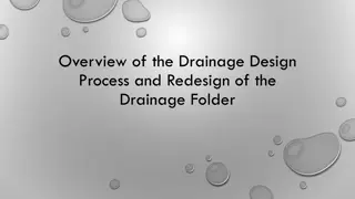 Efficient Drainage Design Process and Folder Redesign