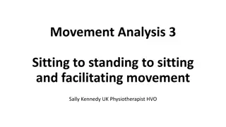 Facilitating Movement in Sitting to Standing Transitions