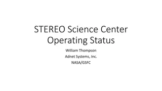 Updates on STEREO Science Center Operations