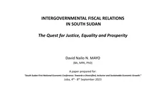 Intergovernmental Fiscal Relations in South Sudan: A Quest for Justice, Equality, and Prosperity