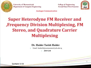 Analogue Communication Techniques in Super Heterodyne FM Receiver