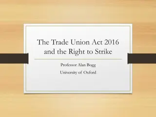 The Trade Union Act 2016 - Impact on the Right to Strike