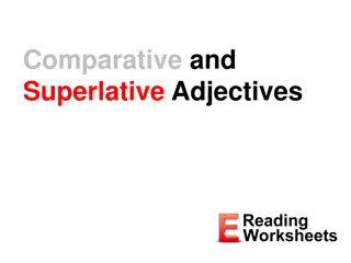 Understanding Comparative and Superlative Adjectives