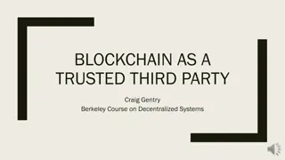 Exploring the Role of Blockchain as a Trusted Third Party in Decentralized Systems