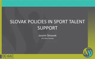 Slovak Policies in Sport Talent Support Overview