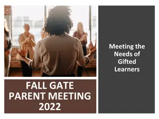 The Needs of Gifted Learners - Fall GATE Parent Meeting 2022