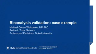 Bioanalysis Validation Case with Michael Cohen-Wolkowiez at Duke University