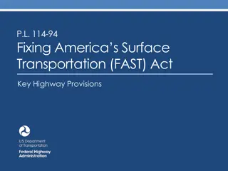 Key Provisions of the FAST Act: Investing in America's Surface Transportation