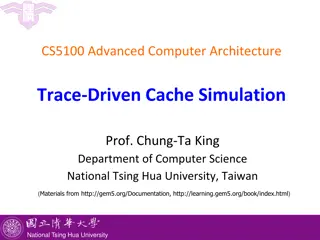 Trace-Driven Cache Simulation in Advanced Computer Architecture