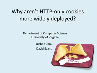 Challenges in Widely Deploying HTTP-only Cookies