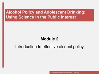 Effective Alcohol Policy and Adolescent Drinking