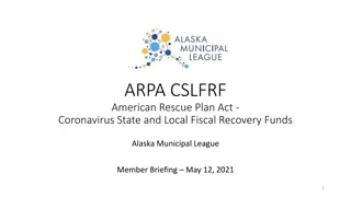 American Rescue Plan Act - State and Local Fiscal Recovery Funds Allocation Overview