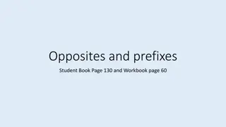 Comprehensive Study of Opposites and Prefixes in Student Book and Workbook