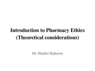 Understanding the Importance of Pharmacy Ethics: A Theoretical Overview