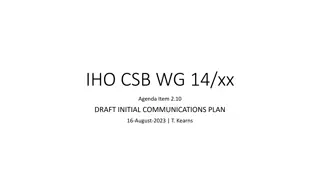 Draft Initial Communications Plan for IHO CSB WG 14/xx