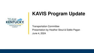 KAVIS Transportation Committee Presentation Update 2024