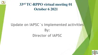 Update on IAPSC's Implemented Activities in TC-RPPO Virtual Meeting