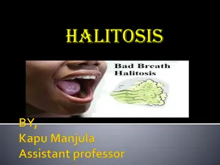 Halitosis: Causes, Diagnosis, and Treatment Options