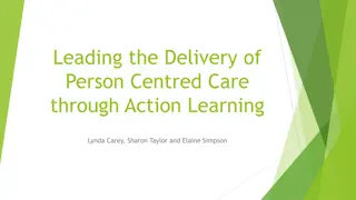 Leading the Delivery of Person-Centred Care through Action Learning