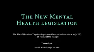 Overview of the New Mental Health Legislation in NSW 2020: Changes and Implications