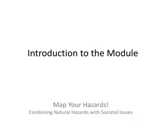 Map Your Hazards Module Overview: Identifying Natural Hazards and Social Vulnerabilities