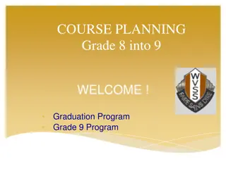 Grade 9 Course Planning and Graduation Requirements Overview