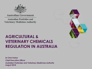 Agricultural and Veterinary Chemicals Regulation in Australia - Overview