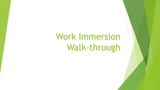 Work Immersion Walk-through and Objectives