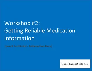 Workshop #2: Getting Reliable Medication Information