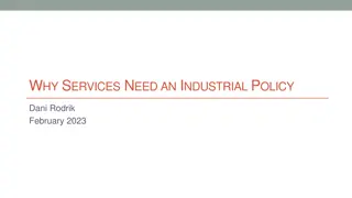 The Significance of Industrial Policy for Services in Changing Economic Landscapes