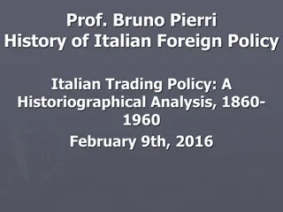 A Historical Analysis of Italian Foreign and Trading Policies, 1860-1960