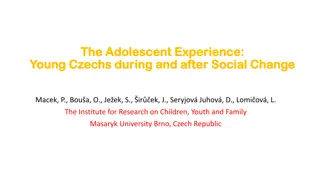 The Adolescent Experience: Young Czechs During Social Change